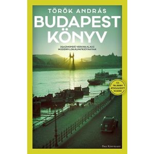 Budapest könyv - Igazmondó városkalauz modern lokálpatriótáknak