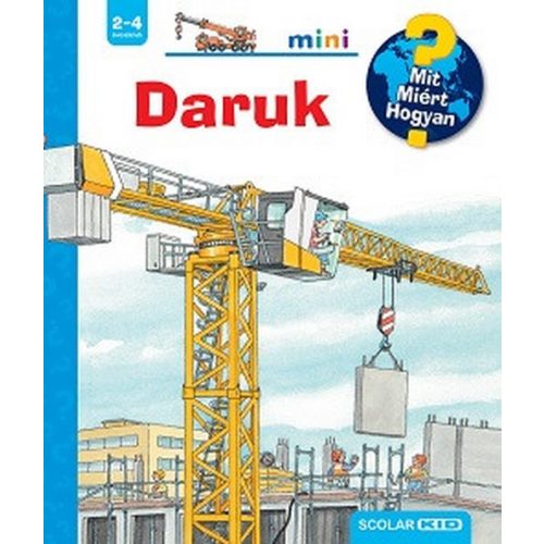 Daruk - Mit? Miért? Hogyan? Mini 76.