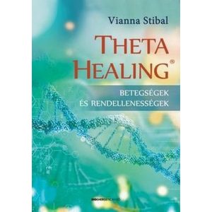ThetaHealing - Betegségek és rendellenes