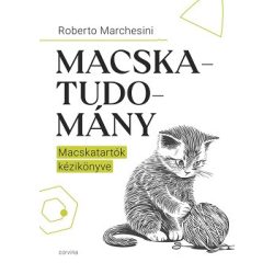 Macskatudomány - A macskatartók kézikönyve
