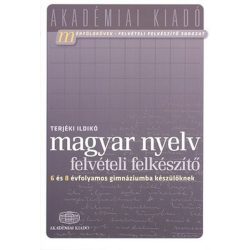   Magyar nyelv felvételi felkészítő /6 és 8 évfolyamos gimnáziumba készülőknek