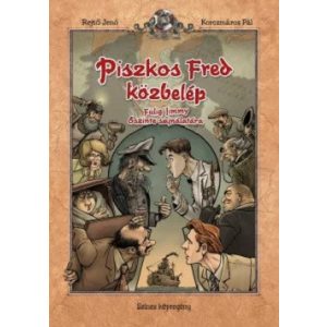 Piszkos Fred közbelép Fülig Jimmy őszinte sajnálatára - Színes képregény