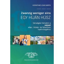 Zwanzig weniger eins - Egy híján húsz