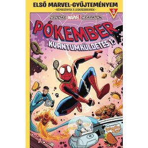 Csodás Marvel csapatok - Pókember: Kvantumküldetés 1. - Első Marvel-gyűjteményem 3. (képregény)