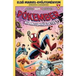 Csodás Marvel csapatok - Pókember: Kvantumküldetés 1. - Első Marvel-gyűjteményem 3. (képregény)