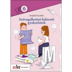 Szövegalkotást fejlesztő gyakorlatok 6. évfolyam