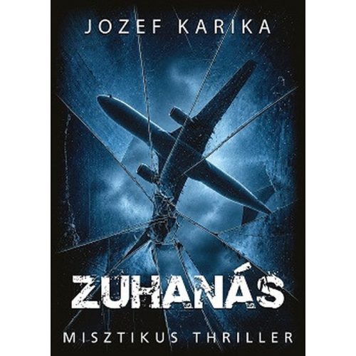Zuhanás - Misztikus thriller