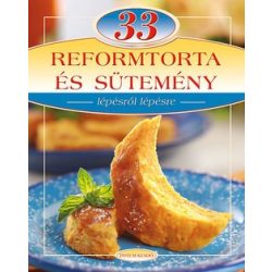 33 reform torta és sütemény