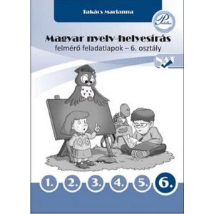 Magyar nyelv - helyesírás felmérő feladatlapok 6. osztály