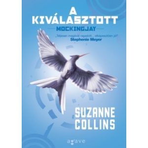 A kiválasztott / Az Éhezők viadala-trilógia 3. kötete