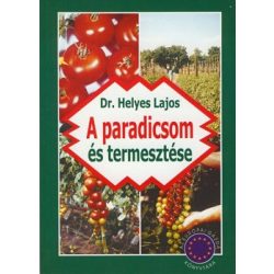 A paradicsom és termesztése