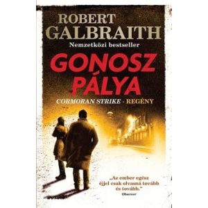 Gonosz pálya - Cormoran Strike-sorozat III.