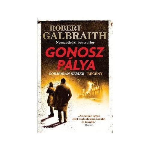 Gonosz pálya - Cormoran Strike-sorozat III.