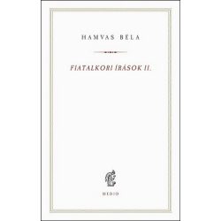 Fiatalkori írások II. - Hamvas Béla kiskönyvtár