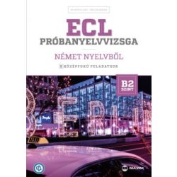   ECL próbanyelvvizsga német nyelvből - 8 középfokú feladatsor - B2 szint
