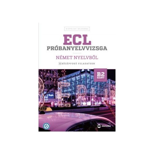 ECL próbanyelvvizsga német nyelvből - 8 középfokú feladatsor - B2 szint