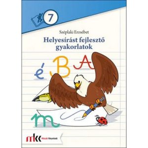 Helyesírást fejlesztő gyakorlatok 7. évfolyam