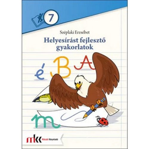 Helyesírást fejlesztő gyakorlatok 7. évfolyam