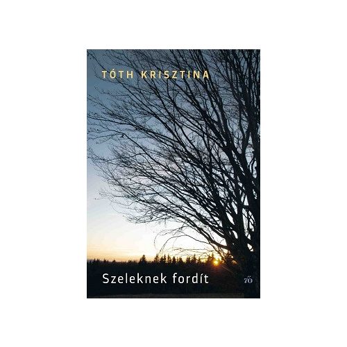 Szeleknek fordít