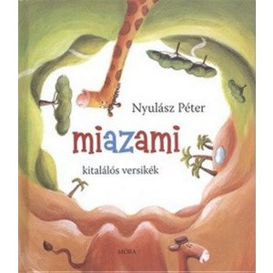 Miazami /Kitalálós versikék
