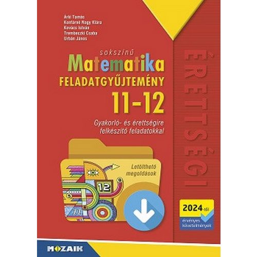 Sokszínű matematika feladatgyűjtemény 11-12. MS-3362