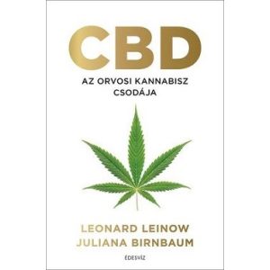 CBD - Az orvosi kannabisz csodája