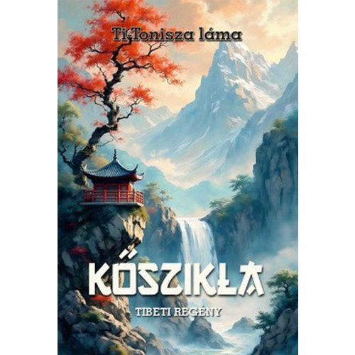 Kõszikla - Tibeti regény