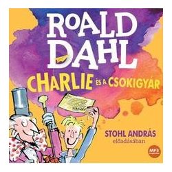 Charlie és a csokigyár/ Hangoskönyv
