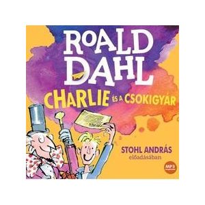 Charlie és a csokigyár/ Hangoskönyv