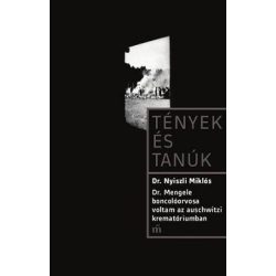   Dr. Mengele boncolóorvosa voltam az auschwitzi krematóriumban