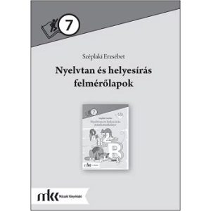 Nyelvtan és helyesírás felmérőlapok 7. osztály