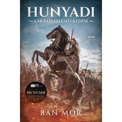   Hunyadi - A holló felemelkedése /A televíziós sorozat alapján készült regény
