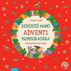   Kerekítő manó adventi mondókatára - Ölbeli játékok, jeles napok