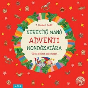 Kerekítő manó adventi mondókatára - Ölbeli játékok, jeles napok