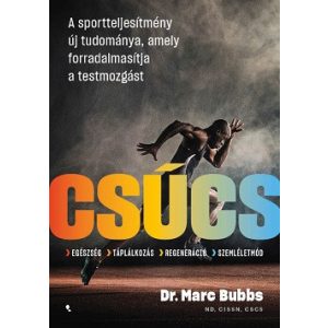 Csúcs - A sportteljesítmény új tudománya, amely forradalmasítja a testmozgást