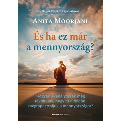 És ha ez már a mennyország?