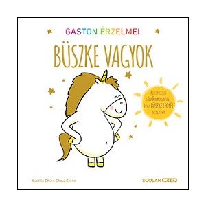 Gaston érzelmei - Büszke vagyok