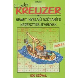   Kreuzer - Kinder 2. - 500 szóval - Német nyelvű szótanító keresztrejtvények