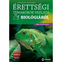   Érettségi témakörök vázlata biológiából közép- és emelt szinten - 2024-től érvényes