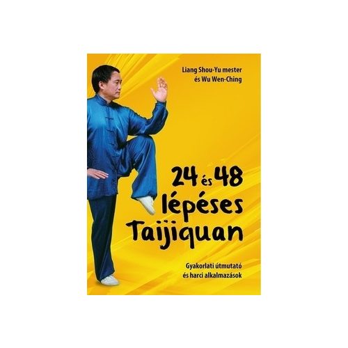 24 és 48 lépéses Taijuquan
