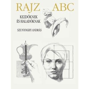 Rajz abc /Kezdőknek és haladóknak