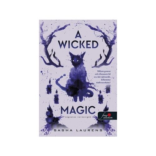 A Wicked Magic - Végzetes varázsigék