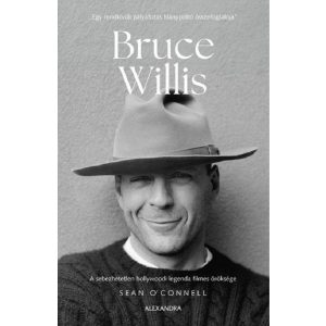Bruce Willis - A sebezhetetlen hollywoodi legenda filmes öröksége