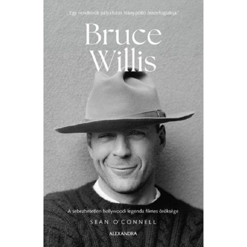 Bruce Willis - A sebezhetetlen hollywoodi legenda filmes öröksége