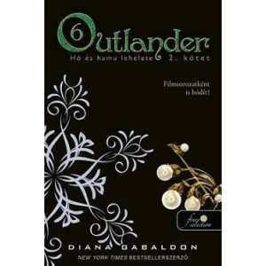 Outlander 6. - Hó és hamu lehelete II. kötet