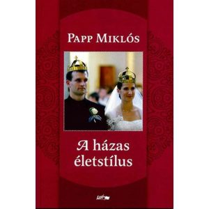 A házas életstílus