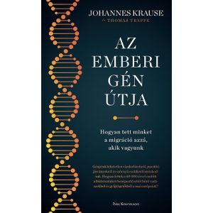 Az emberi gén útja - Hogyan tett minket a migráció azzá, akik vagyunk