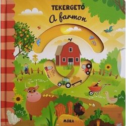 Tekergetõ - A farmon