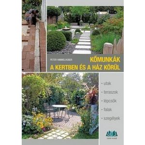 Kőmunkák a kertben és a ház körül