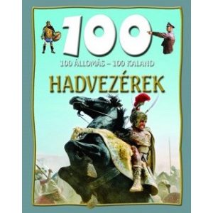 Hadvezérek - 100 állomás-100 kaland